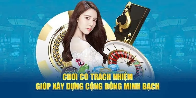 Chơi Có Trách Nhiệm Daga - Những Quy Chuẩn Về Cá Cược Nội dung chơi có trách nhiệm